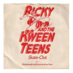 Ricky And The Kween Teens Skate-Out Vinyl 7" USED