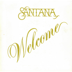 Santana Welcome Vinyl 7" USED