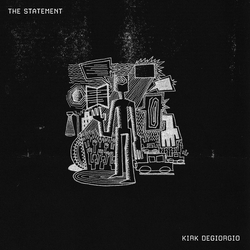 Kirk Degiorgio The Statement Vinyl LP USED