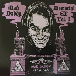 The Mad Daddy Mad Daddy Memorial EP Vol. 1 Vinyl 7" USED
