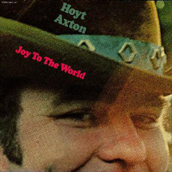 Hoyt Axton Joy To The World Vinyl LP USED
