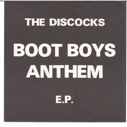 The Discocks Boot Boys Anthem E.P. Vinyl 7" USED