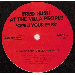 Fred Hush / At The Villa People Open Your Eyes Vinyl 12" USED