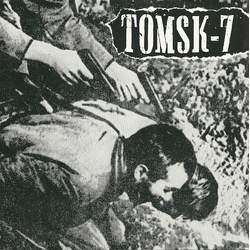 Tomsk-7 / Boris (3) Tomsk-7 / Mass Mercury Vinyl 7" USED