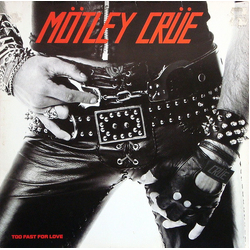 Mötley Crüe Too Fast For Love Vinyl LP USED