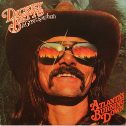 Dickey Betts & Great Southern Atlanta's Burning Down Vinyl LP USED