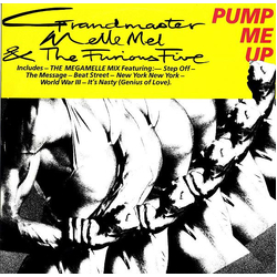 Grandmaster Melle Mel & The Furious Five Pump Me Up Vinyl 12" USED