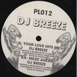 DJ Breeze Your Love Hits Me / Miles Ahead Vinyl 12" USED