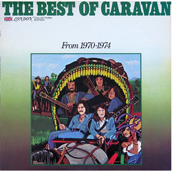 Caravan The Best Of Caravan - From 1970-1974 Vinyl LP USED