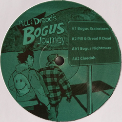 Pill & Dread Pill & Dread's Bogus Journey Vinyl 12" USED