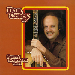 Dan Crary Sweet Southern Girl Vinyl LP USED