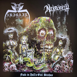 Abigail (3) / Nekrofilth Fuck In Hell's Evil Bitches Vinyl 12" USED