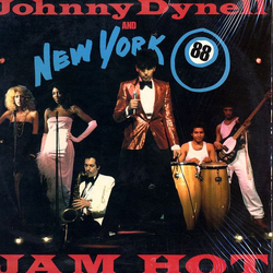 Johnny Dynell And New York 88 Jam Hot Vinyl 12" USED
