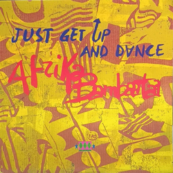 Afrika Bambaataa Just Get Up And Dance Vinyl 12" USED