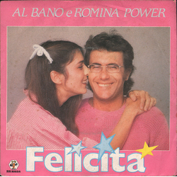 Al Bano & Romina Power Felicità Vinyl 7" USED