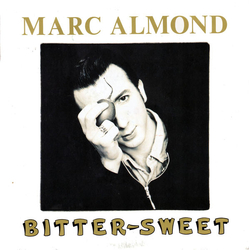 Marc Almond Bitter-Sweet Vinyl 7" USED