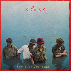 The Scabs Here's To You, Gang! Vinyl LP USED