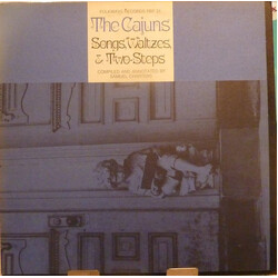 Various The Cajuns: Songs, Waltzes, & Two-Steps Vinyl LP USED