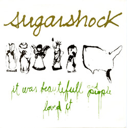 Sugarshock It Was Beautifull And People Loved It USED VINYL 7INCH 45 RPM