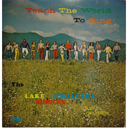 The Lake Junaluska Singers / Glenn Draper Teach The World To Sing! Vinyl LP USED