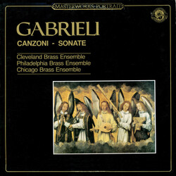 Giovanni Gabrieli / Philadelphia Brass Ensemble / Cleveland Brass Ensemble / The Chicago Brass Ensemble Canzoni - Sonate Vinyl LP USED