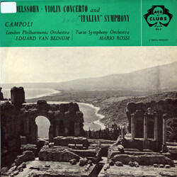 Felix Mendelssohn-Bartholdy / Alfredo Campoli / The London Philharmonic Orchestra / Mario Rossi (2) / The Turin Symphony Orchestra Violin Concerto & "