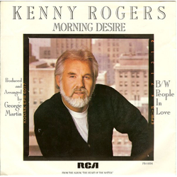 Kenny Rogers Morning Desire / People In Love Vinyl 7" USED