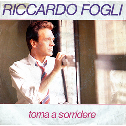 Riccardo Fogli Torna A Sorridere Vinyl 7" USED