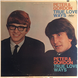 Peter & Gordon True Love Ways Vinyl LP USED