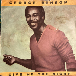 George Benson Give Me The Night Vinyl 7" USED