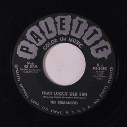 The Romancers (5) That Lucky Old Sun / Hard Head Vinyl 7" USED