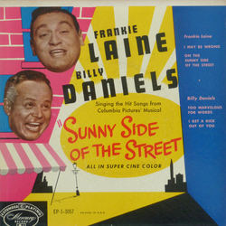 Frankie Laine / Billy Daniels Sunny Side Of The Street Vinyl 7" USED