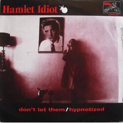 Hamlet Idiot Don't Let Them Vinyl 7" USED
