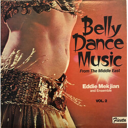 Eddie Mekjian And Ensemble / Joseph Kouyoumjian Belly Dance Music - From The Middle East, Vol. 2 Vinyl LP USED