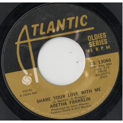 Aretha Franklin Share Your Love With Me / Day Dreaming Vinyl 7" USED