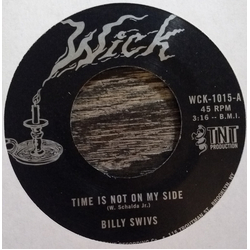 William Schalda Jr. Time Is Not On My Side Vinyl 7" USED