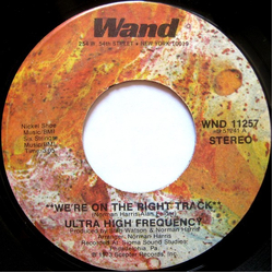 Ultra High Frequency We're On The Right Track Vinyl 7" USED
