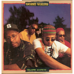 Brand Nubian Slow Down Vinyl 12" USED