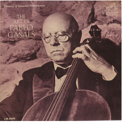 Pablo Casals The Art Of Pablo Casals Vinyl LP USED