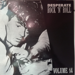 Various Desperate Rock 'N' Roll Volume 14 Vinyl LP USED