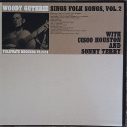 Woody Guthrie / Cisco Houston / Sonny Terry Sings Folk Songs, Vol. 2 Vinyl LP USED