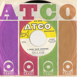 Ben E. King I (Who Have Nothing) / The Beginning Of Time Vinyl 7" USED