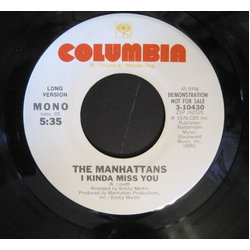 Manhattans I Kinda Miss You (Long/Short Versions) Vinyl 7" USED