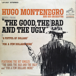 Hugo Montenegro And His Orchestra Music From "The Good, The Bad And The Ugly" & "A Fistful Of Dollars" & "For A Few Dollars More" Vinyl LP USED