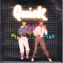 The Quick Hip, Shake, Jerk Vinyl 7" USED