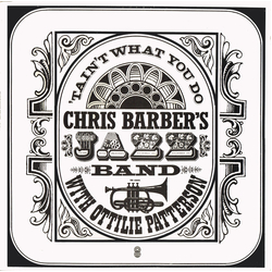 Chris Barber's Jazz Band / Ottilie Patterson 'Tain't What You Do! Vinyl LP USED