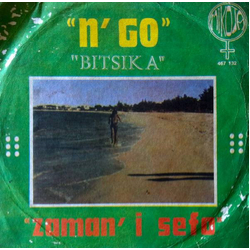 N' Go Bitsika / Zaman' I Sefo Vinyl 7" USED