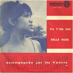 Clarisse (2) / Ny Voanio Tu T'en Vas / Belle Rose Vinyl 7" USED