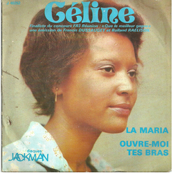 Céline (15) La Maria / Ouvre-Moi Tes Bras Vinyl 7" USED