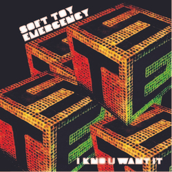 Soft Toy Emergency I Kno U Want It Vinyl 7" USED